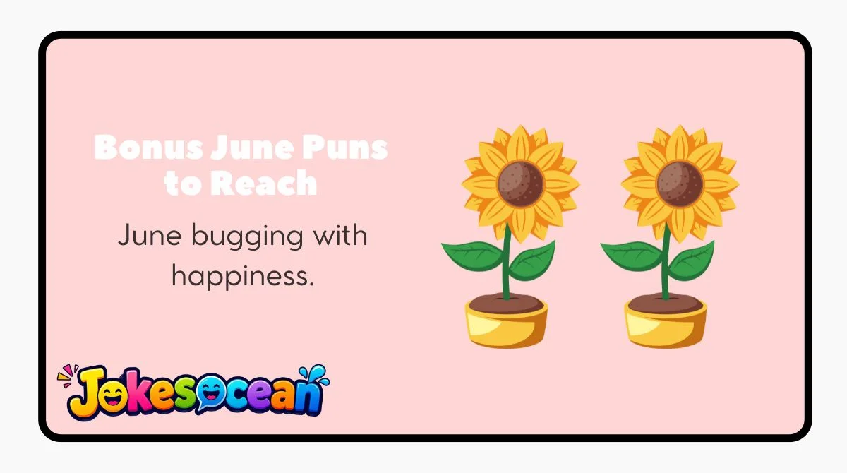 Bonus June Puns to Reach
