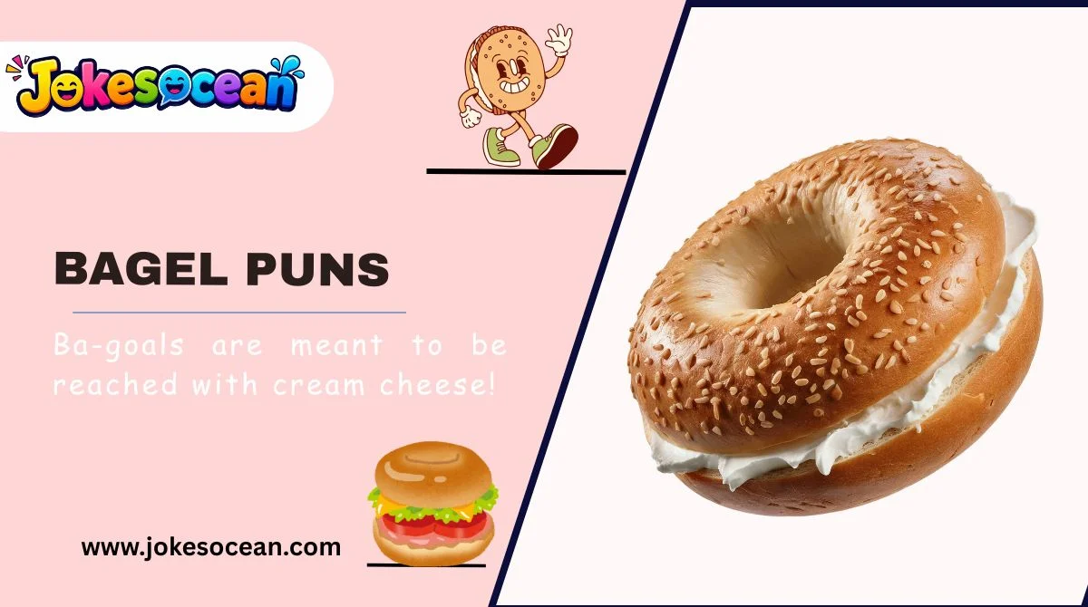 Bagel Puns
