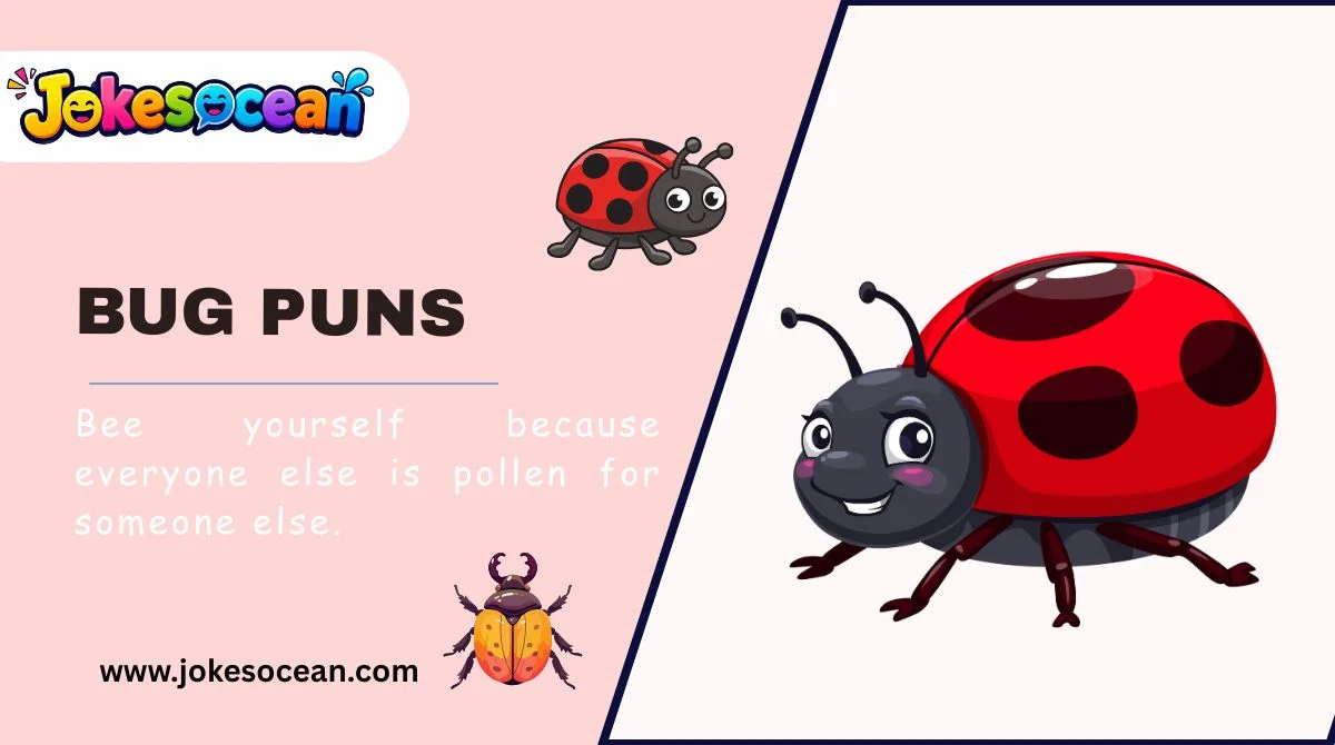 Bug Puns