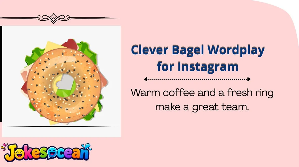 Clever Bagel Wordplay for Instagram