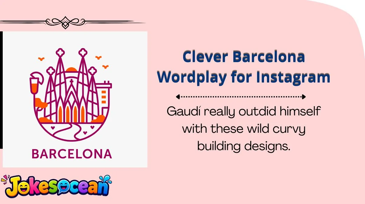 Clever Barcelona Wordplay for Instagram