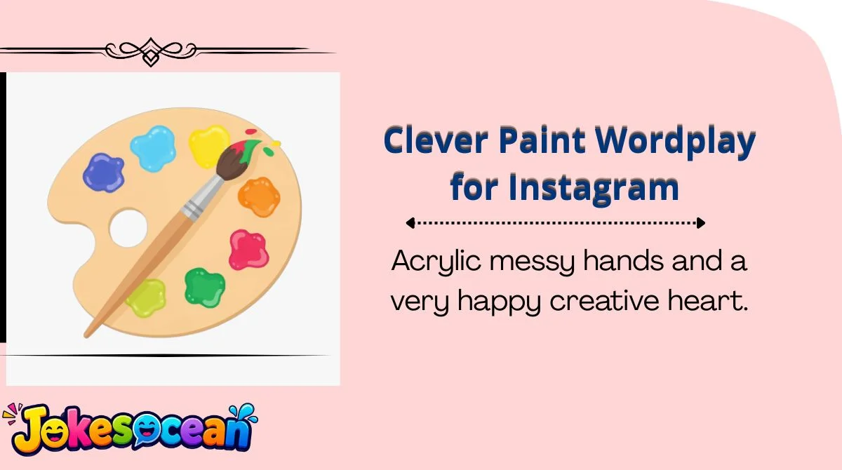 Clever Paint Wordplay for Instagram 