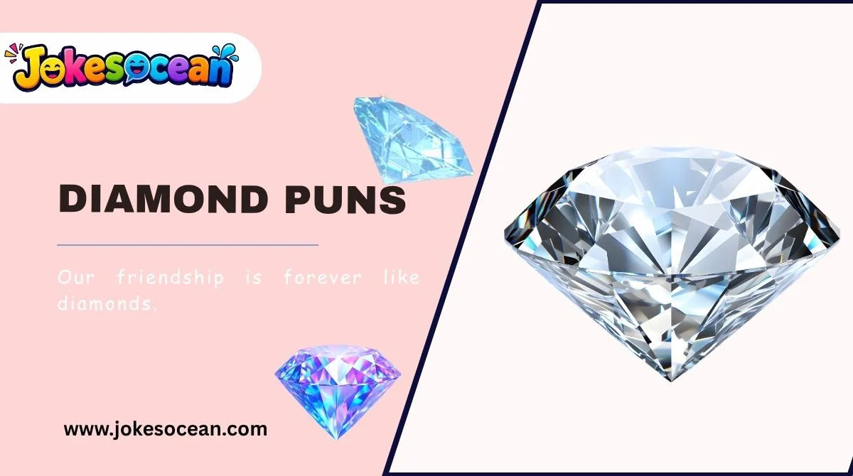 Diamond Puns
