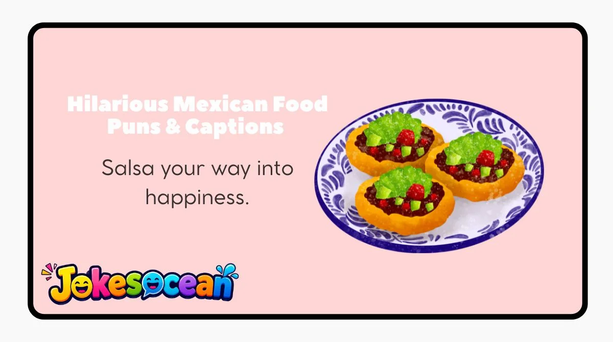 hilarious-mexican-food-puns-and-captions