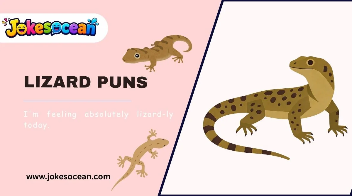 Lizard Puns