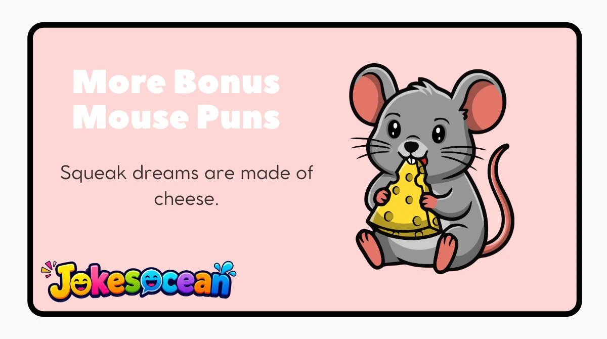 More Bonus Mouse Puns
