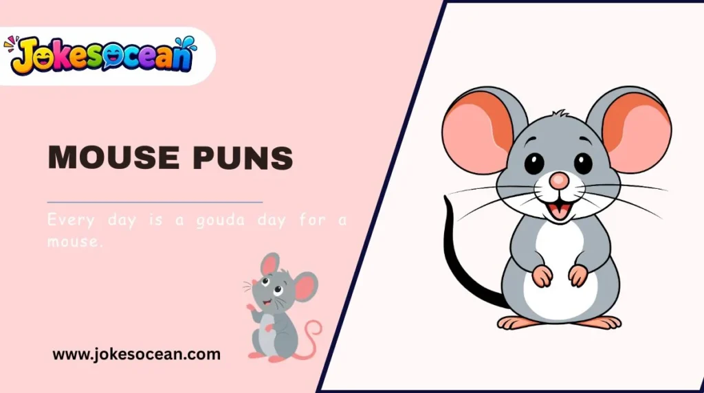 Mouse Puns