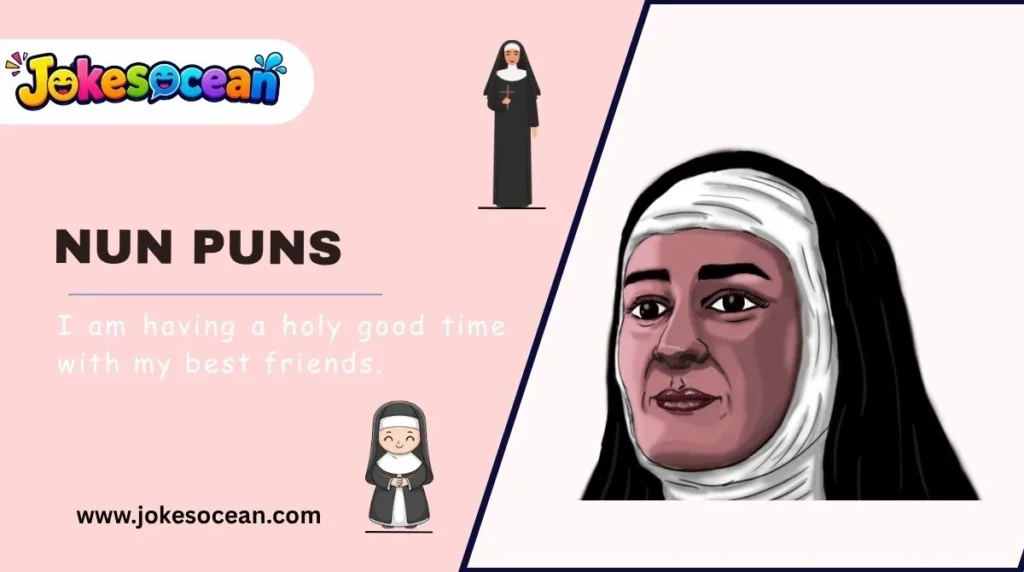 Nun Puns