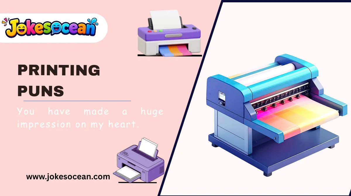 Printing Puns