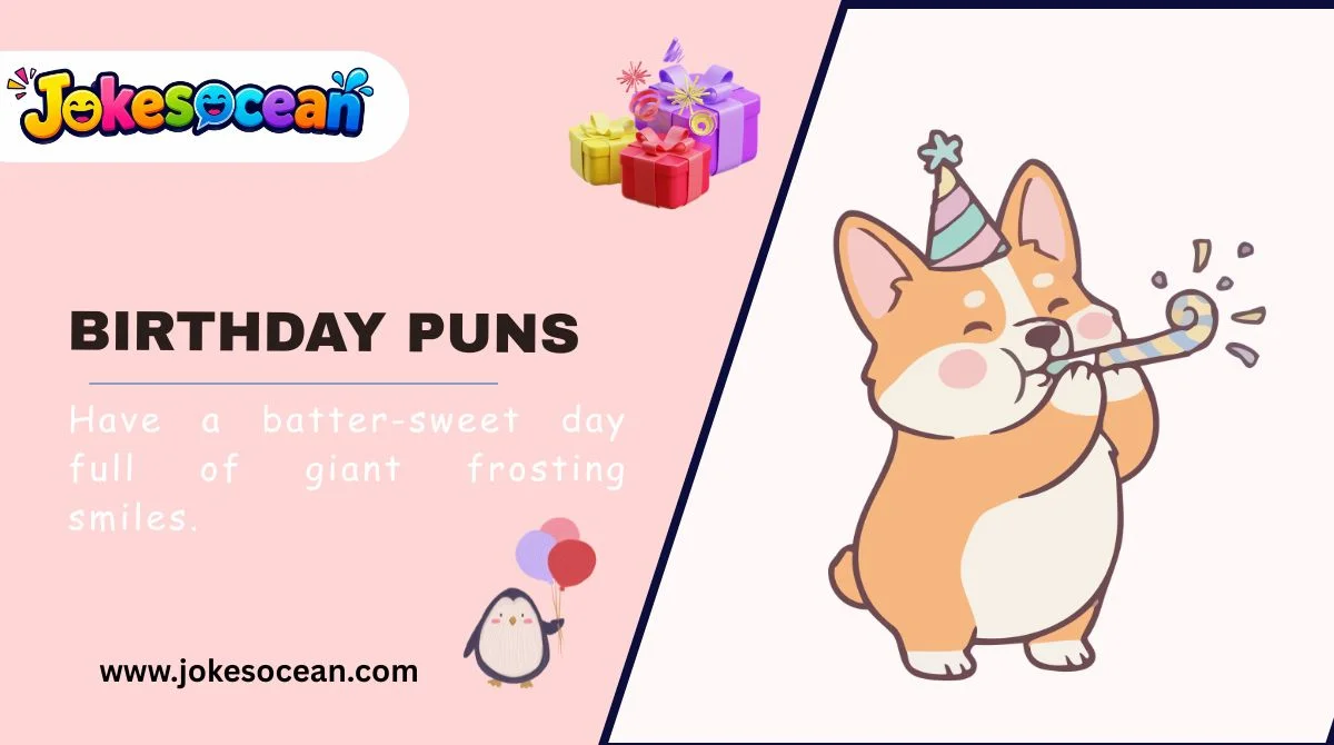 Birthday Puns