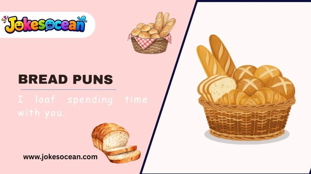 Bread Puns