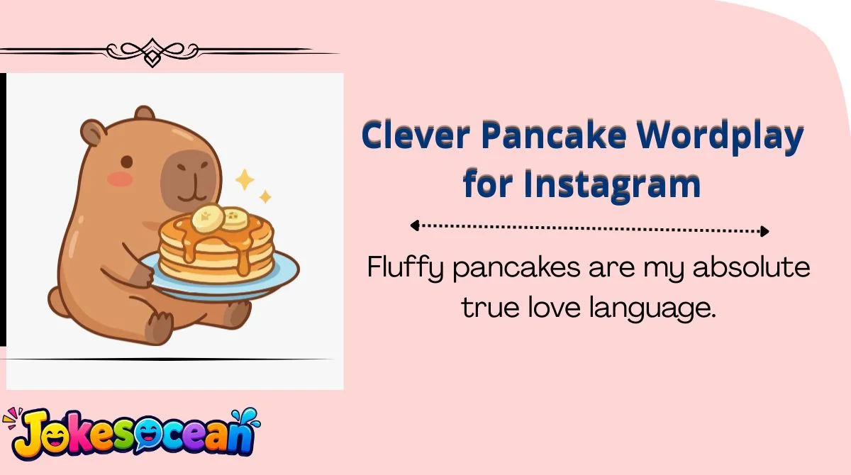 Clever Pancake Wordplay for Instagram