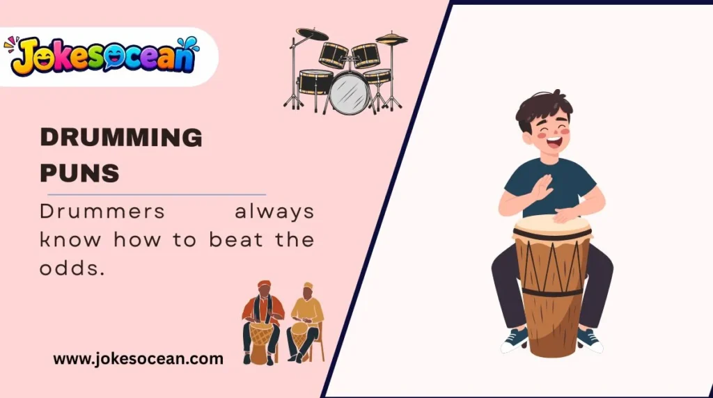 Drumming Puns