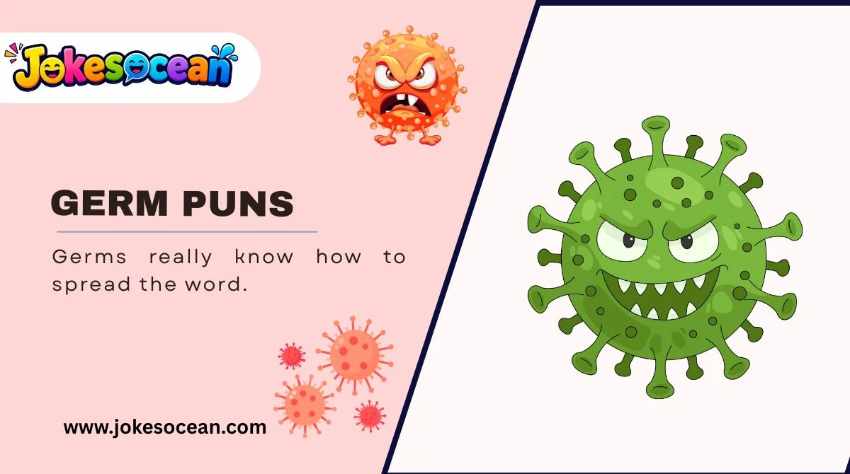 Germ Puns