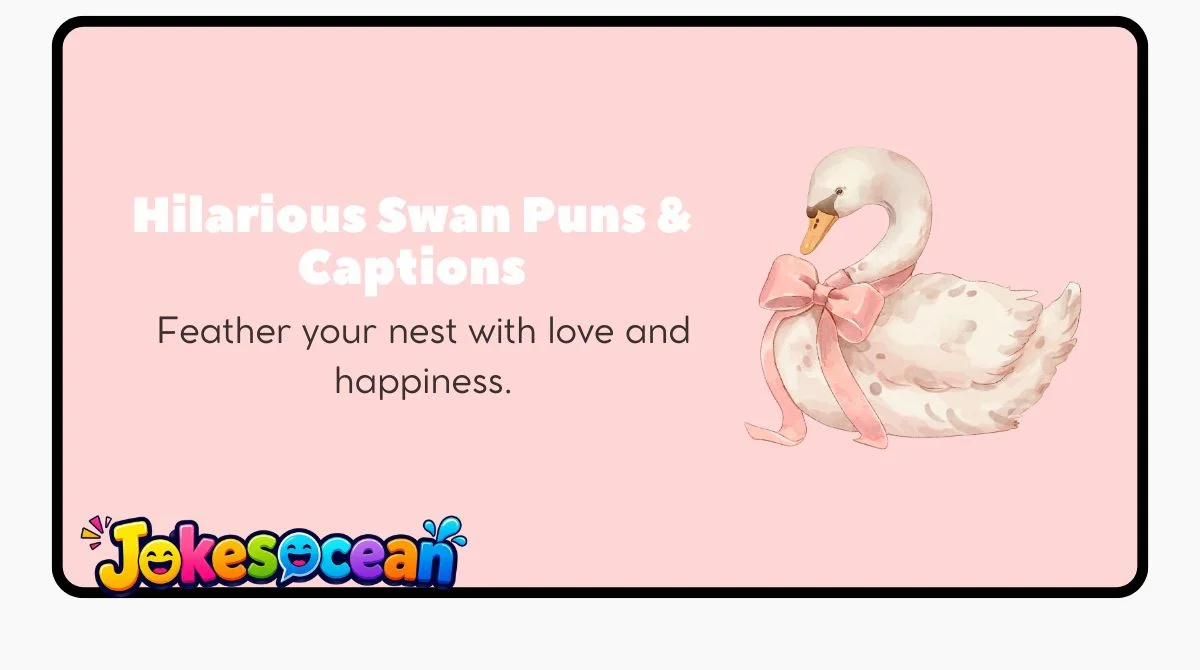 Hilarious Swan Puns & Captions