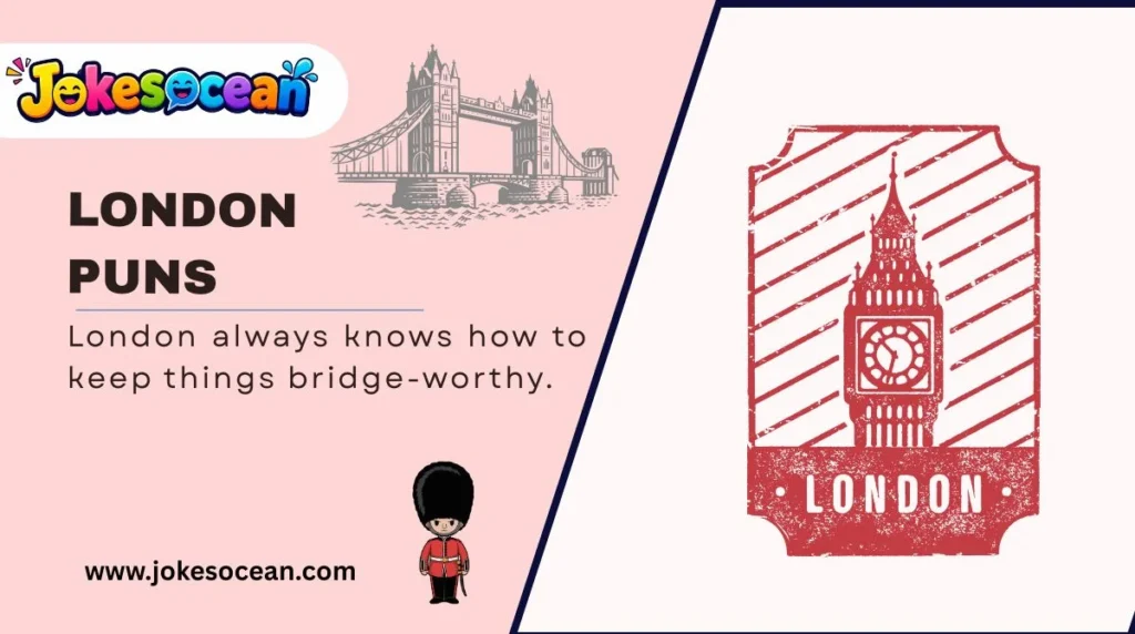 London Puns