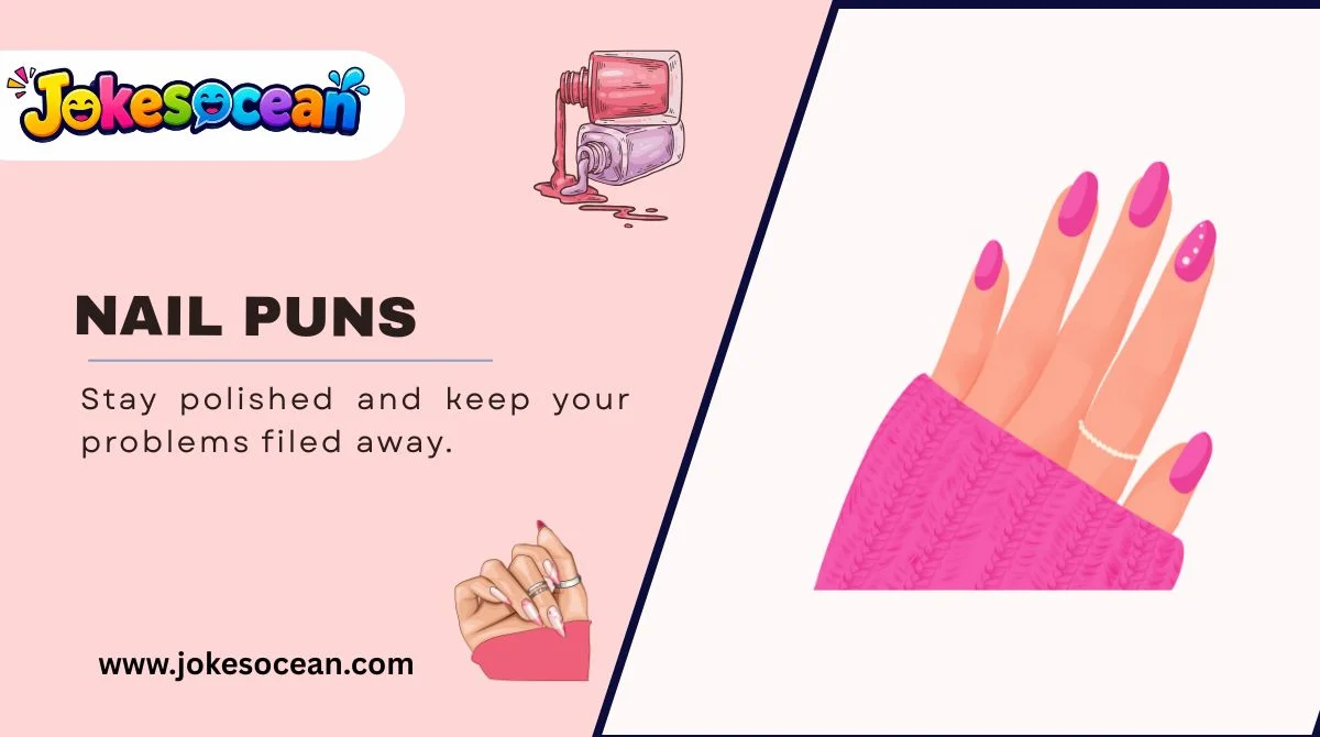 Nail Puns
