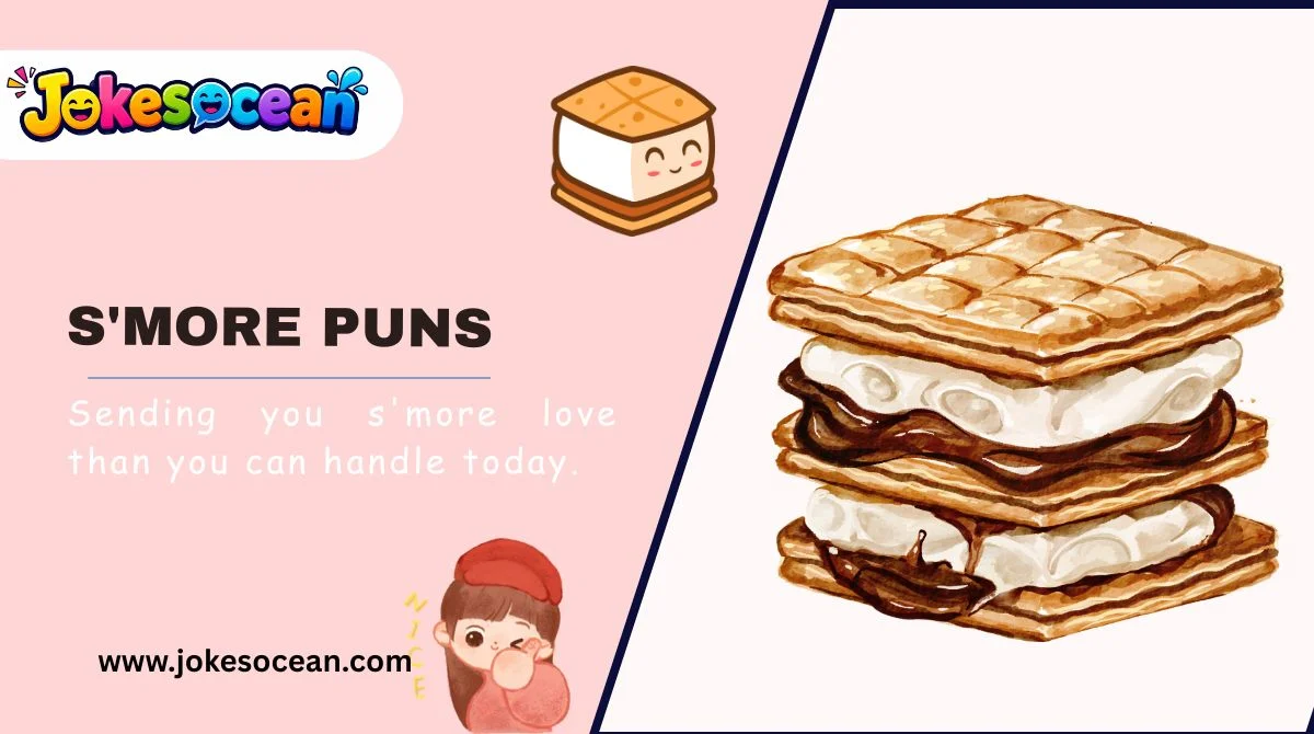 S'more Puns