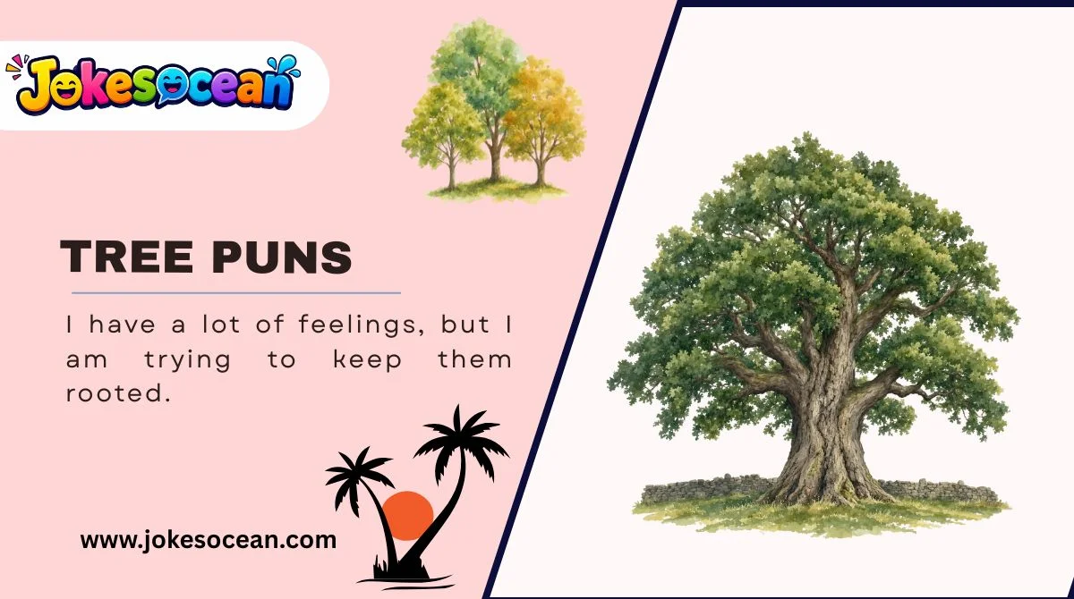 Tree Puns