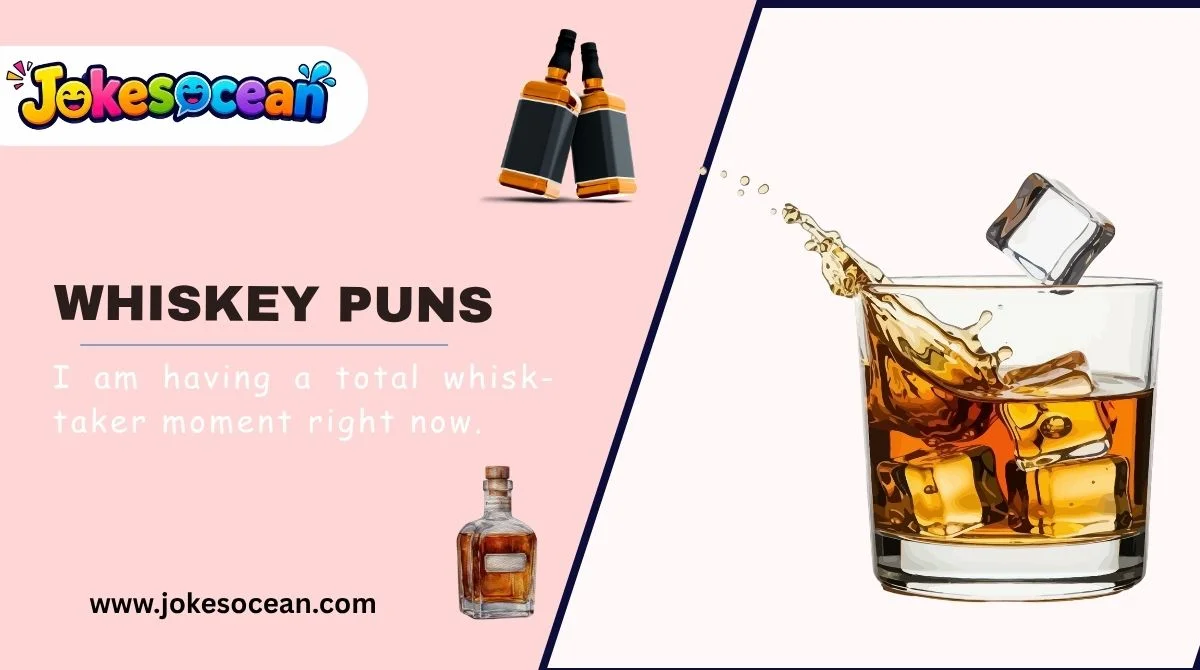 Whiskey Puns