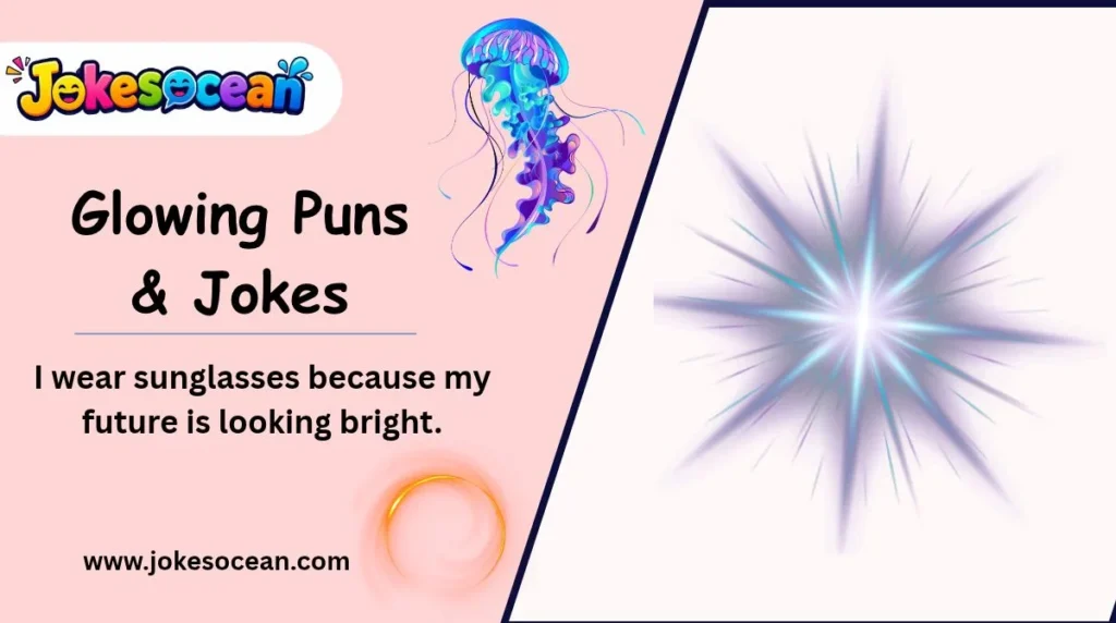 Glowing Puns & Jokes